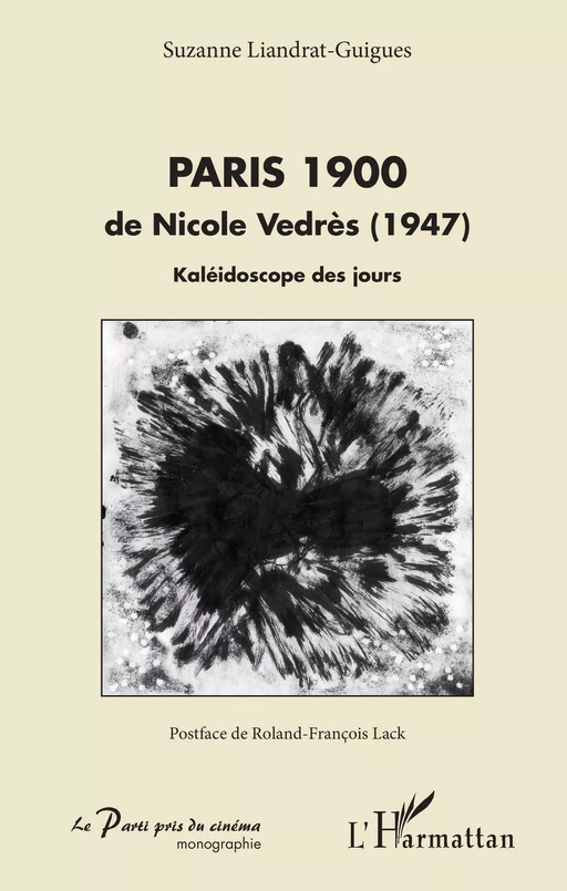 Paris 1900 - Suzanne Liandrat-Guigues - Editions L'Harmattan