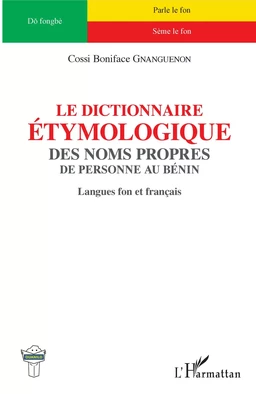 Le dictionnaire étymologique des noms propres