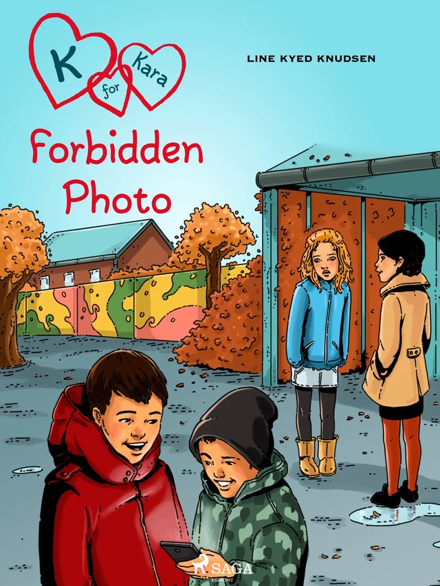 K for Kara 15 - Forbidden Photo - Line Kyed Knudsen - Saga Egmont International