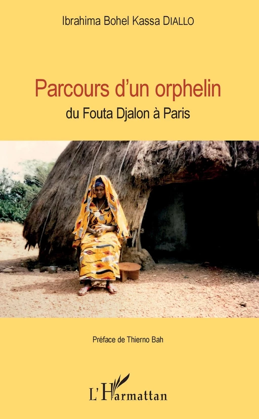 Parcours d'un orphelin - Ibrahima Bohel Kassa Diallo - Editions L'Harmattan