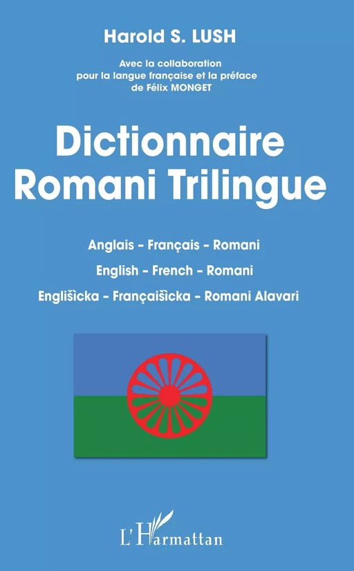 Dictionnaire Romani Trilingue - Harold S. Lush - Editions L'Harmattan