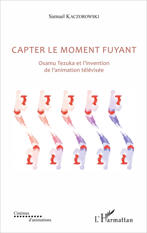 Capter le moment fuyant - Samuel Kaczorowski - Editions L'Harmattan