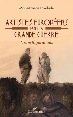 Artistes européens dans la Grande Guerre