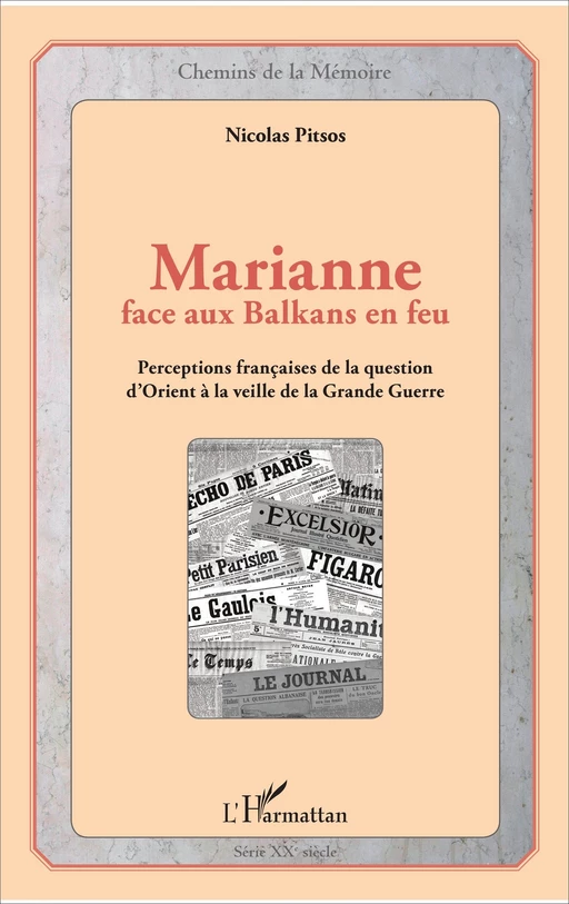 Marianne face aux Balkans en feu - Nicolas Pitsos - Editions L'Harmattan