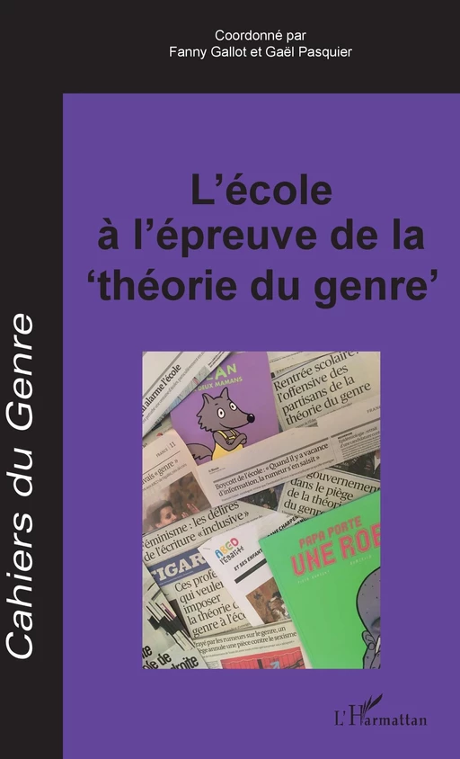 L'école à l'épreuve de la "théorie du genre" - Fanny GALLOT, Gaël Pasquier - Editions L'Harmattan