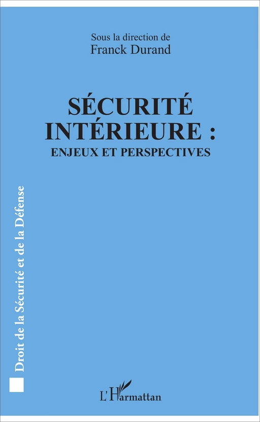 Sécurité intérieure : - Franck Durand - Editions L'Harmattan