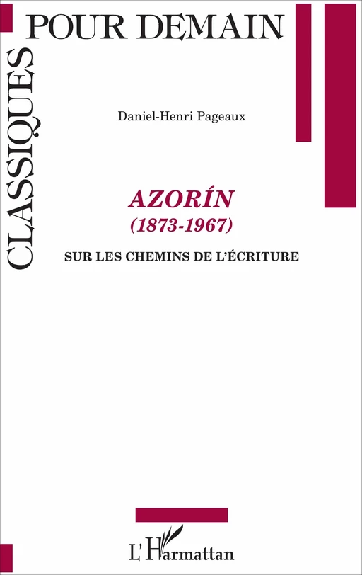 Azorín (1873-1967) - Daniel Henri Pageaux - Editions L'Harmattan