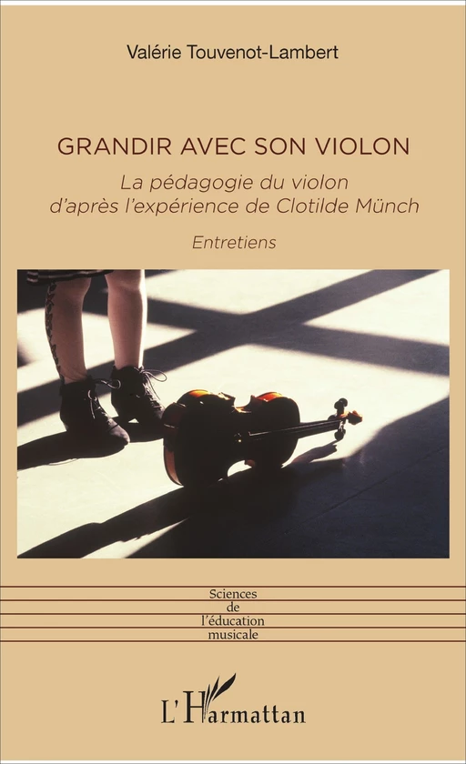 Grandir avec son violon - Valérie Touvenot-Lambert - Editions L'Harmattan