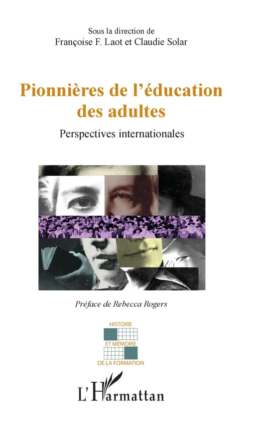 Pionnières de l'éducation des adultes - Françoise F. Laot, Claudie Solar - Editions L'Harmattan