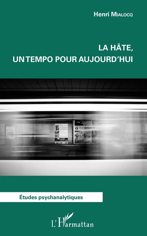 La hâte, un tempo pour aujourd''hui - Henri Mialocq - Editions L'Harmattan