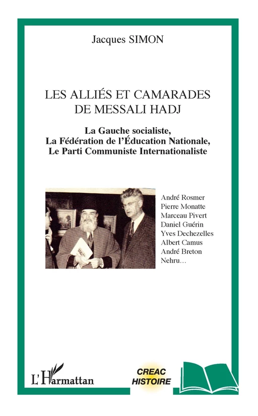 Les alliés et camarades de Messali Hadj - Jacques Simon - Editions L'Harmattan