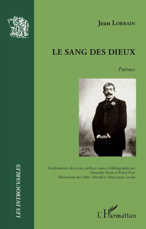 Le sang des dieux - Jean Lorrain, Pascal Noir, Alexandre Burin - Editions L'Harmattan