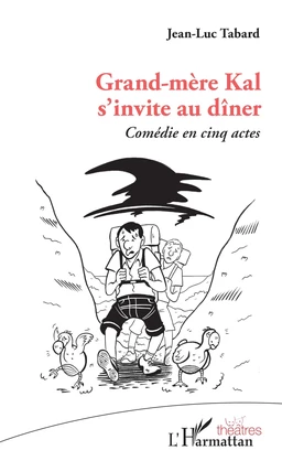 Grand-mère Kal s'invite au dîner