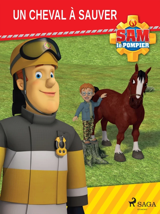 Sam le Pompier - Un cheval à sauver -  Mattel - Saga Egmont French