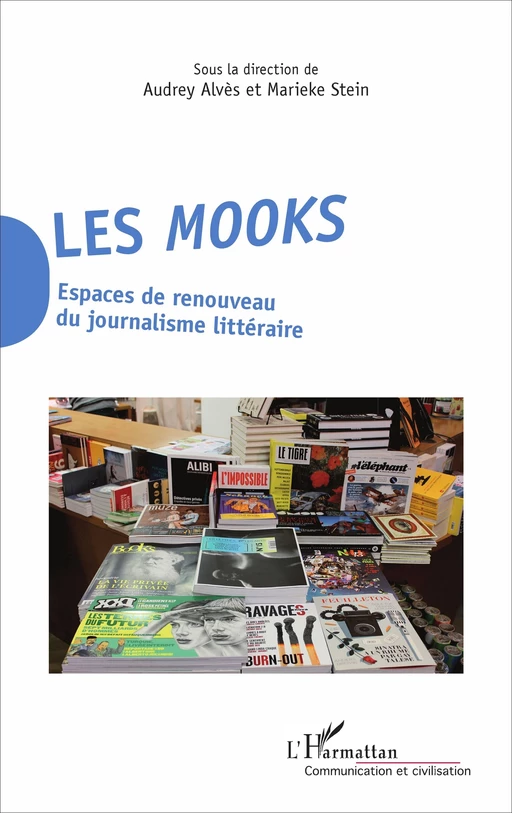 Les Mooks - Audrey Alves, Marieke Stein - Editions L'Harmattan