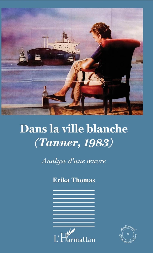 Dans la ville blanche - Erika Thomas - Editions L'Harmattan