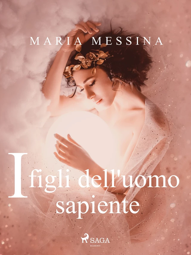 I figli dell'uomo sapiente - Maria Messina - Saga Egmont International