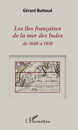 Les îles françaises de la mer des Indes