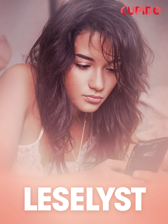 Leselyst – erotisk novelle -  Cupido - Saga Egmont International