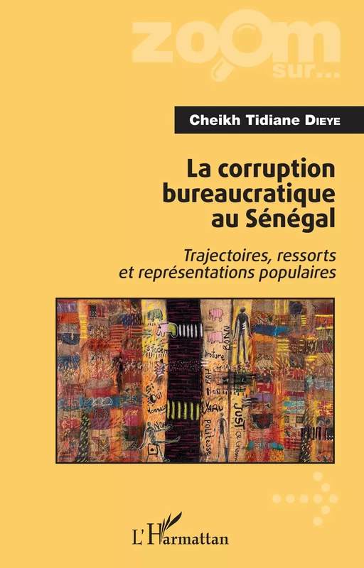 La corruption bureaucratique au Sénégal - Cheikh Tidiane Dièye - Editions L'Harmattan