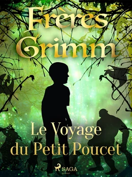 Le Voyage du Petit Poucet