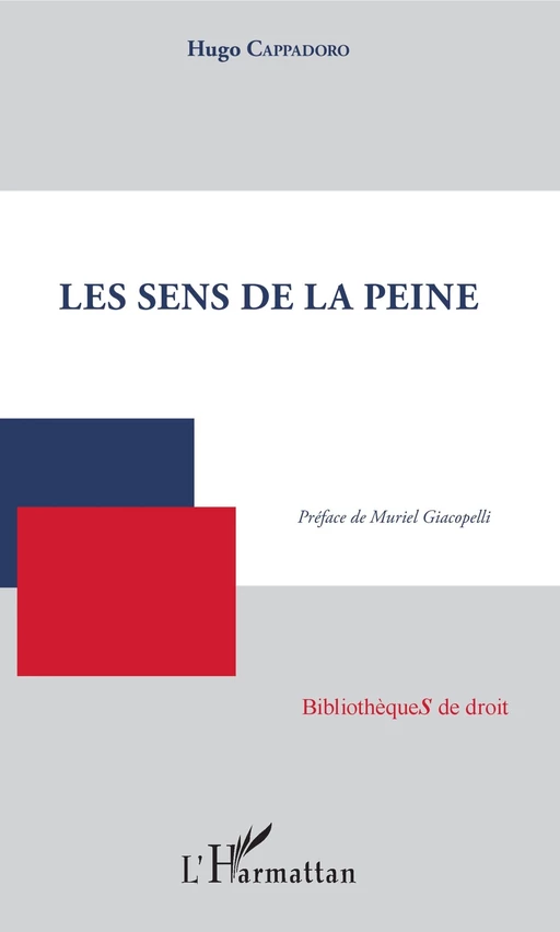 Les sens de la peine - Hugo Cappadoro - Editions L'Harmattan