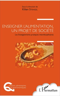 Enseigner l'alimentation, un projet de société