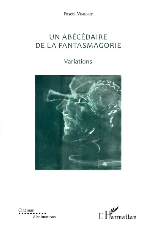 Abécédaire de la fantasmagorie - Pascal Vimenet - Editions L'Harmattan