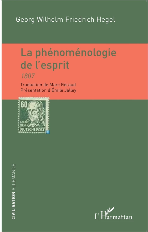 La phénoménologie de l'esprit - Georg Wilhelm Friedrich Hegel - Editions L'Harmattan