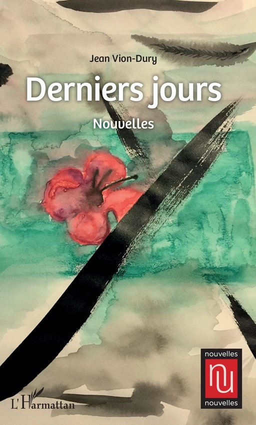 Derniers jours - Jean Vion-Dury - Editions L'Harmattan