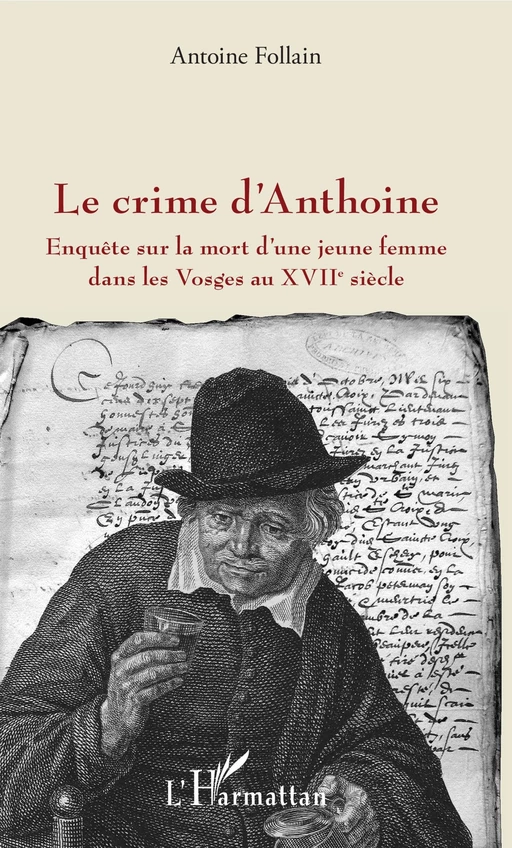 Le crime d'Anthoine - Antoine Follain - Editions L'Harmattan