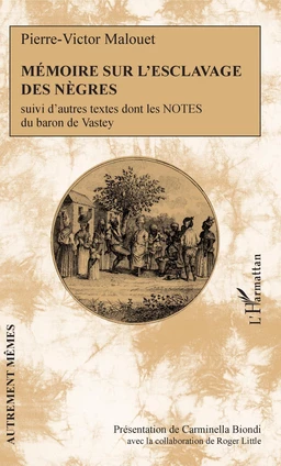 Mémoire sur l'esclavage des nègres