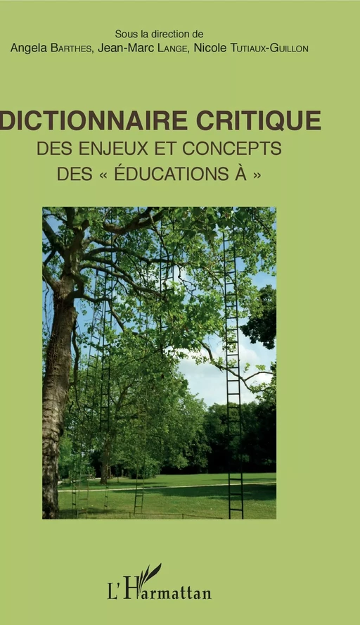 Dictionnaire critique - Angela Barthes, Jean-Marc Lange,  Tutiaux guillon nicole - Editions L'Harmattan