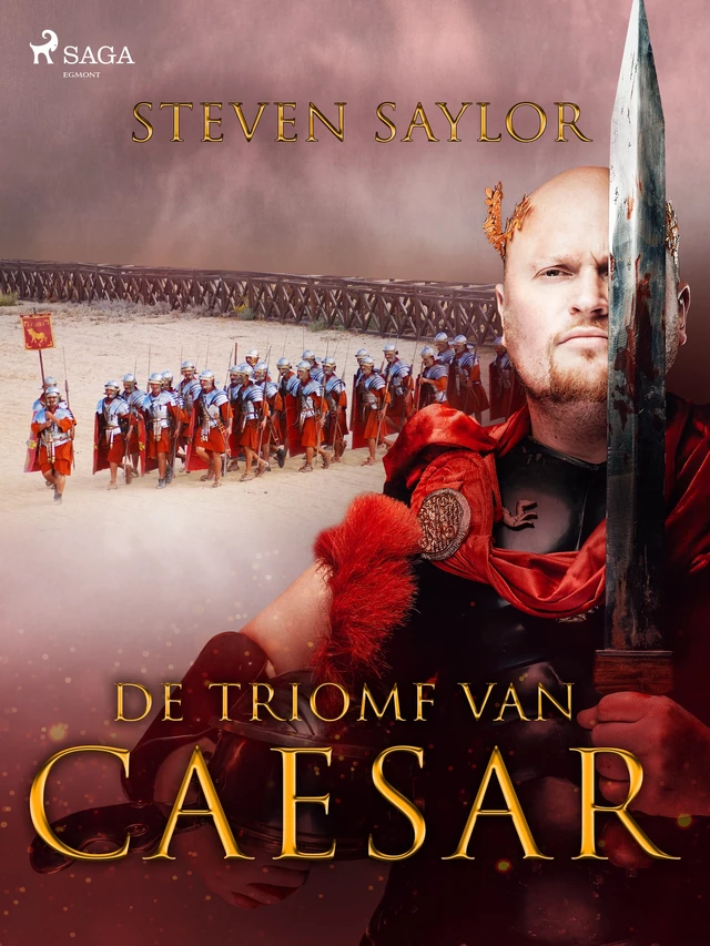 De triomf van Caesar - Steven Saylor - Saga Egmont International