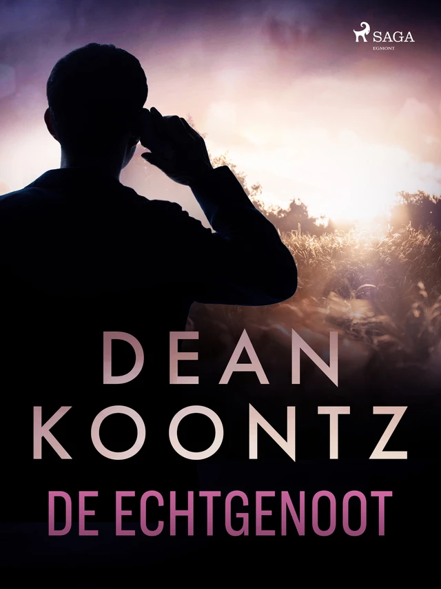 De echtgenoot - Dean R. Koontz - Saga Egmont International