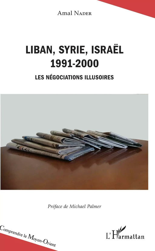 Liban, Syrie, Israël - Amal Nader - Editions L'Harmattan