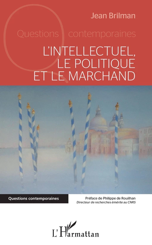 L'intellectuel, le politique et le marchand - Jean Brilman - Editions L'Harmattan