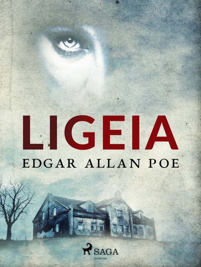 Ligeia - Edgar Allan Poe - Saga Egmont International