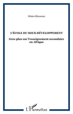 L'école du sous-développement