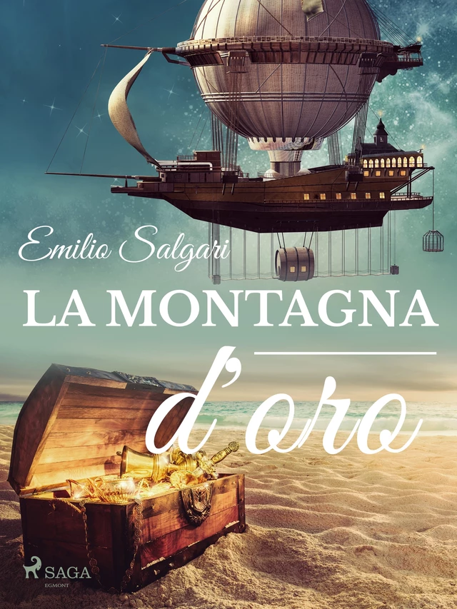 La montagna d'oro - Emilio Salgari - Saga Egmont International