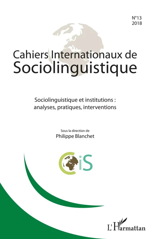 Cahiers Internationaux de sociolinguistique n°13 - Philippe Blanchet - Editions L'Harmattan