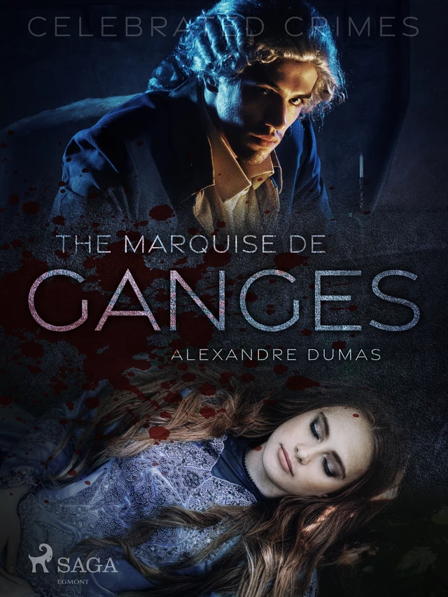 The Marquise De Ganges - Alexandre Dumas - Saga Egmont International