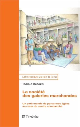 La société des galeries marchandes