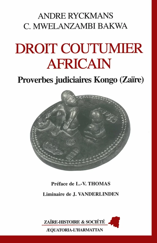 Droit coutumier africain - Geneviève Ryckmans - Editions L'Harmattan