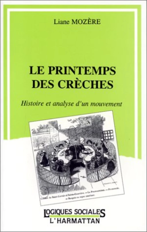 Le printemps des crèches - Liane Mozère - Editions L'Harmattan