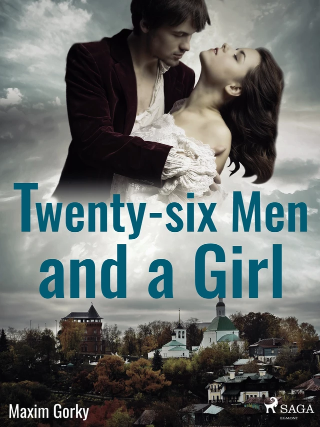 Twenty-six Men and a Girl - Maxim Gorky - Saga Egmont International