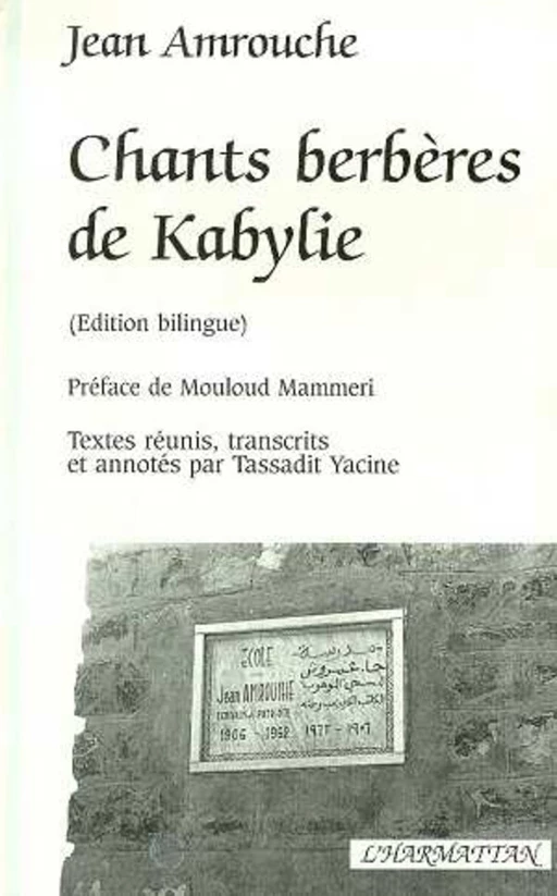 Chants berbères de Kabylie - Jean Amrouche - Editions L'Harmattan