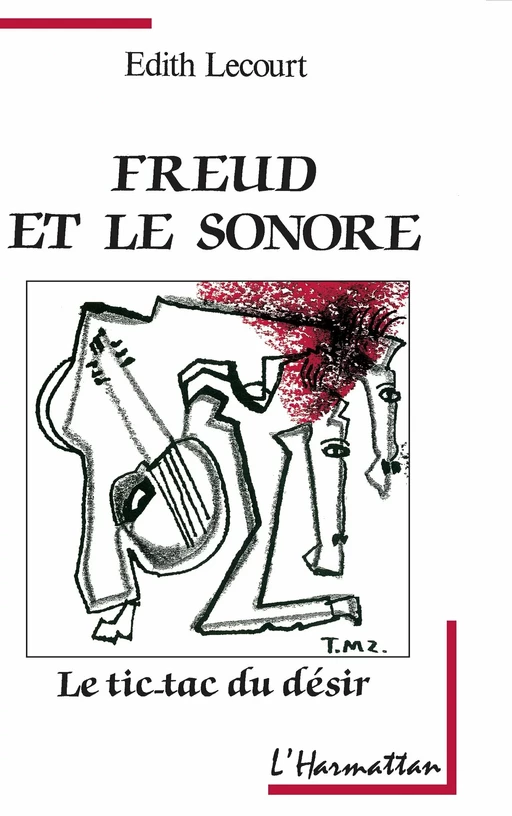 Freud et le sonore - Edith Lecourt - Editions L'Harmattan