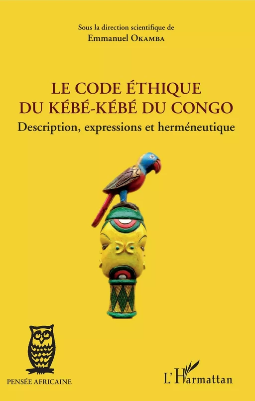 Le code éthique du kébé-kébé du Congo - Emmanuel Okamba - Editions L'Harmattan