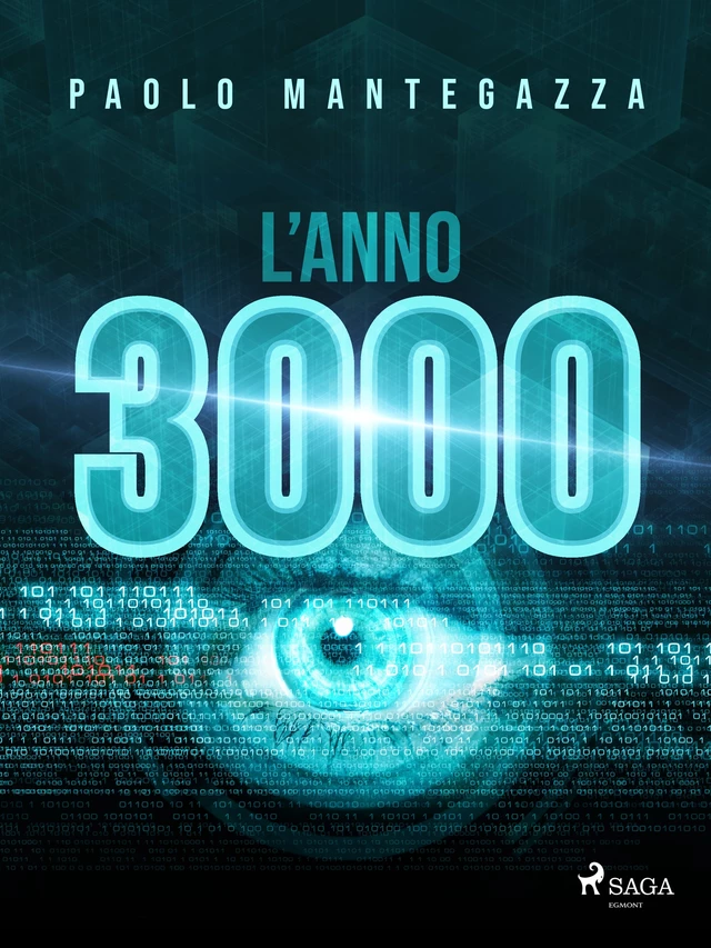 L'anno 3000 - Paolo Mantegazza - Saga Egmont International